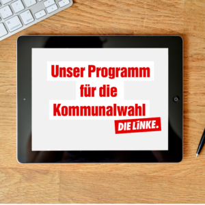 Auf dem Sharepic steht: Unser Programm für die Kommunalwahl