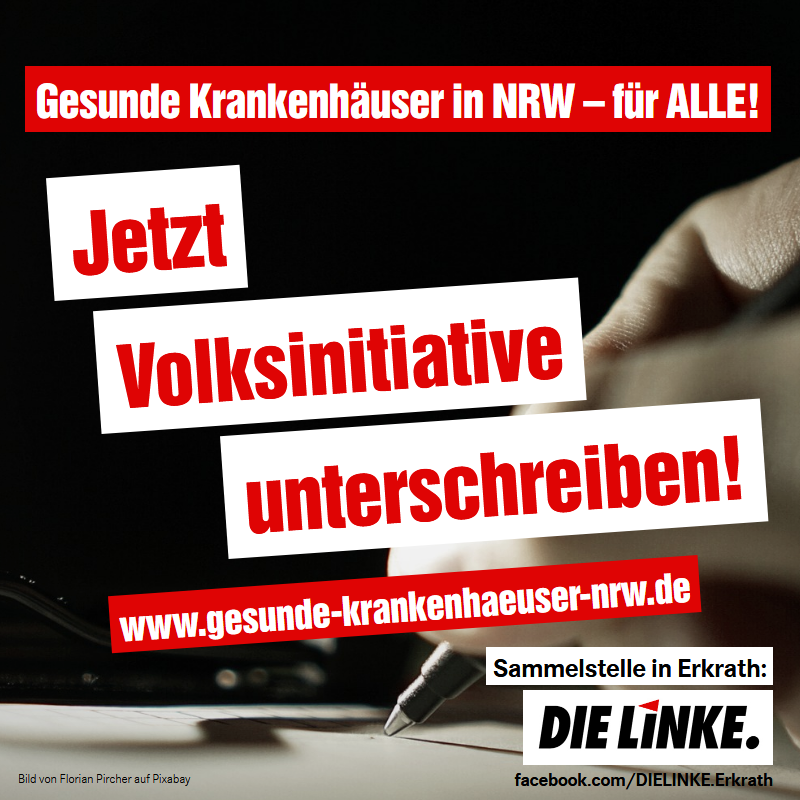 DIE LINKE ERkrath unterstützt die Volksinitiative Gesunde Krankenhäuser NRW - für Alle!