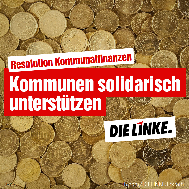 Resolution Kommunalfinanzen. Kommunen solidarisch unterstützen.